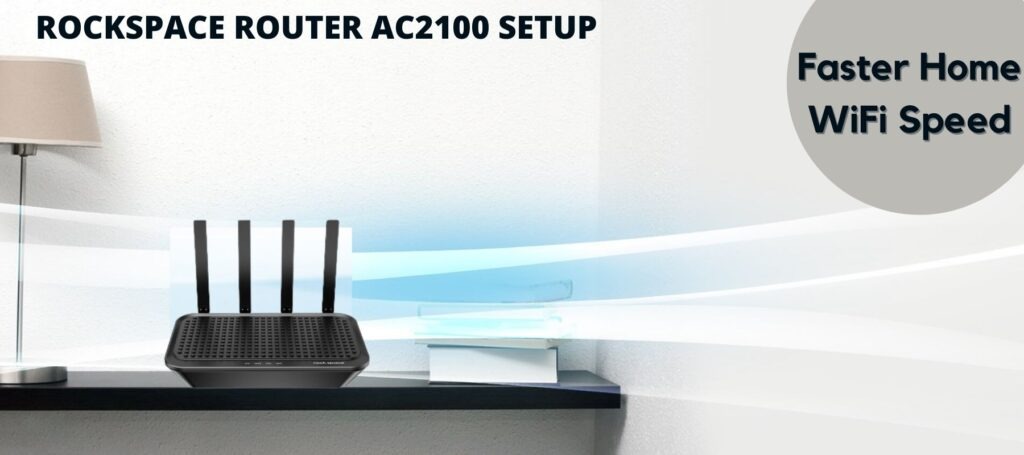 ROCKSPACE ROUTER AC2100 SETUP