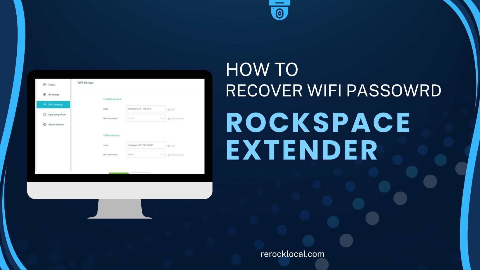 recover your Rockspace extender's Wi-Fi password